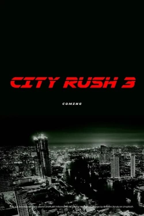 City Rush 3 Hindi Dubbed Movie Poster (2023)