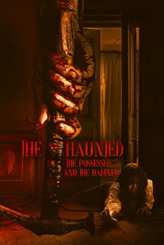 The Haunted, the Possessed and the Damned Hindi Dubbed Movie Poster (2024)